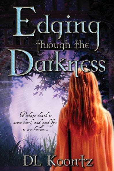 edging through the darkness Kindle Editon