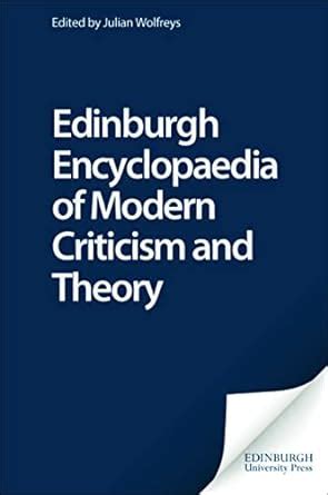 edinburgh encyclopedia of modern criticism and theory Doc