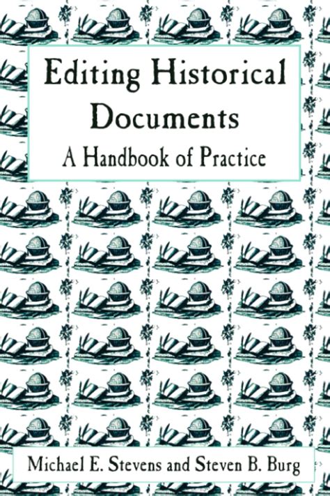 editing historical documents a handbook of practice american association for state and local history PDF