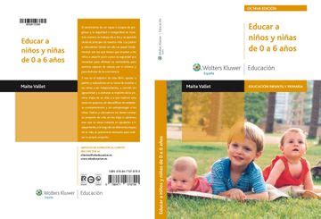 educar a ninos y ninas de 0 a 6 anos educacion infantil y primaria PDF