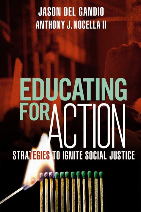 educating for action strategies to ignite social justice Doc