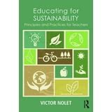 educating for sustainability principles and practices for teachers Kindle Editon