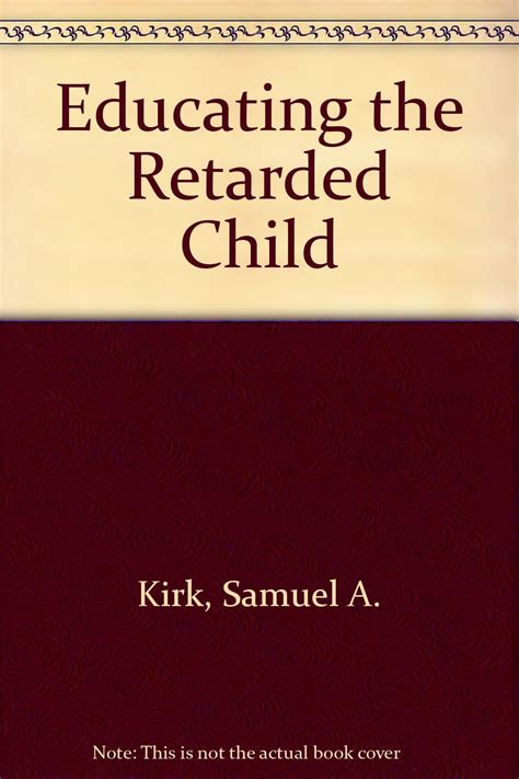 educating the retarded child