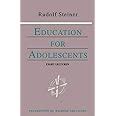 education for adolescents cw 302 foundations of waldorf education Reader
