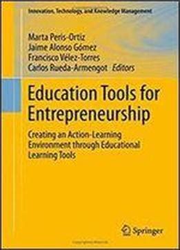education tools entrepreneurship action learning environment Doc