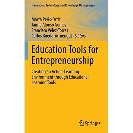 education tools entrepreneurship action learning environment Doc