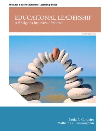 educational leadership a bridge to improved practice 5th edition Epub