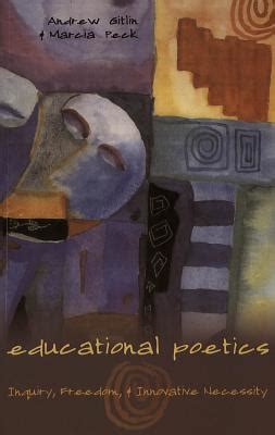 educational poetics inquiry freedom and innovative necessity counterpoints studies in the postmodern theory Kindle Editon