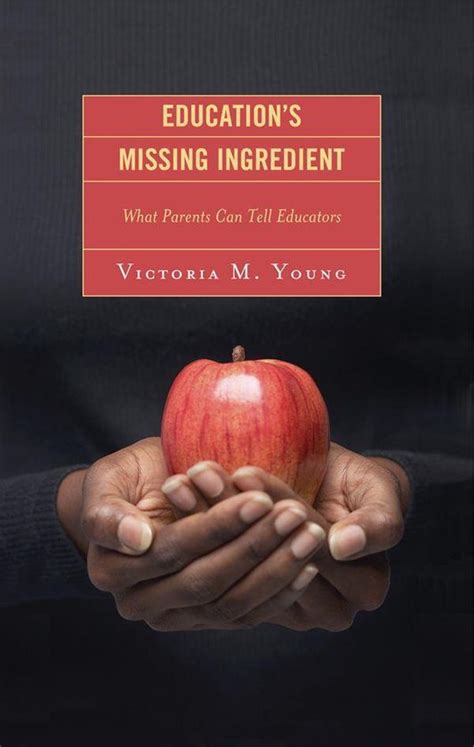 educations missing ingredient what parents can tell educators Epub