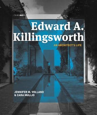 edward a killingsworth an architects life Kindle Editon