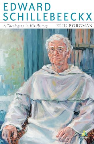 edward schillebeeckx a theologian in his history a catholic theology of culture 1914 1965 Epub