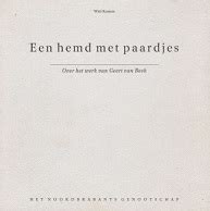 een hemd met paardjes over het werk van geert van beek Epub