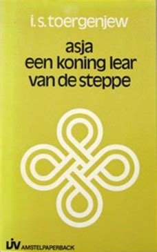 een koning lear van de steppe en asja roman en kort verhaal Reader