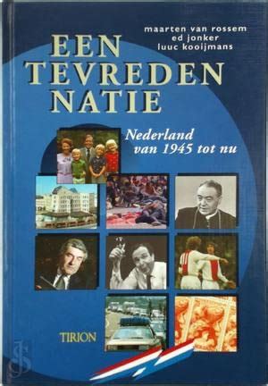 een tevreden natie nederland van 1945 tot nu PDF