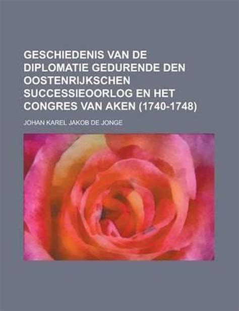 een zoon van friesland of nederland gedurende den spaanschen successieoorlog 17021713 Kindle Editon