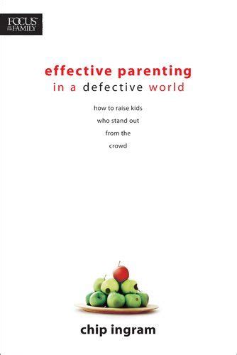 effective parenting in a defective world focus on the family Epub