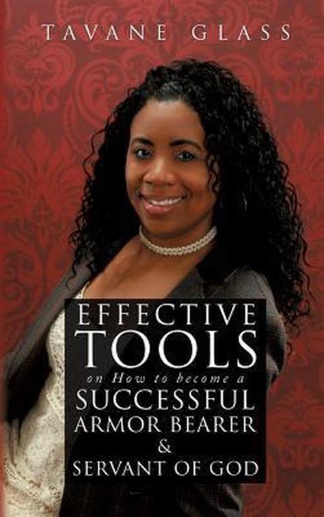 effective tools on how to become a successful armor bearer and servant of god Reader