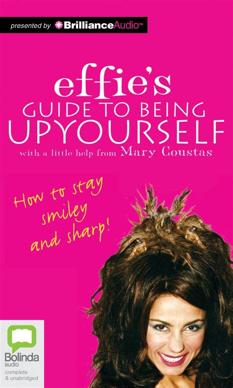 effies guide being up yourself Doc