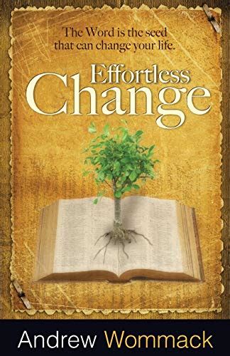 effortless change the word is the seed that can change your life Epub