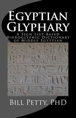 egyptian glyphary hieroglyphic dictionary and sign list Kindle Editon