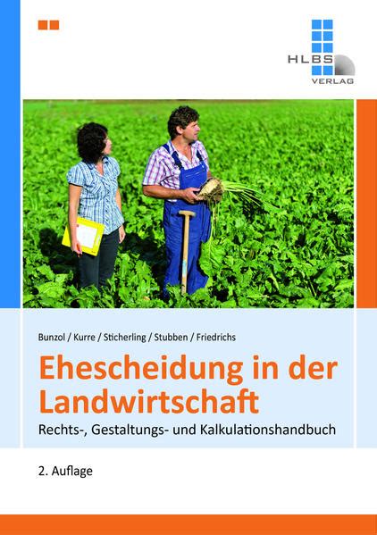 ehescheidung landwirtschaft rechts gestaltungs kalkulationshandbuch PDF
