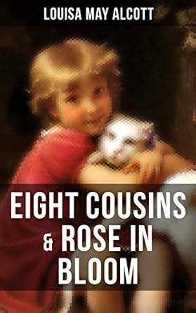 eight cousins rose bloom childrens ebook Reader