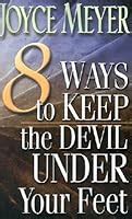 eight ways to keep the devil under your feet Doc