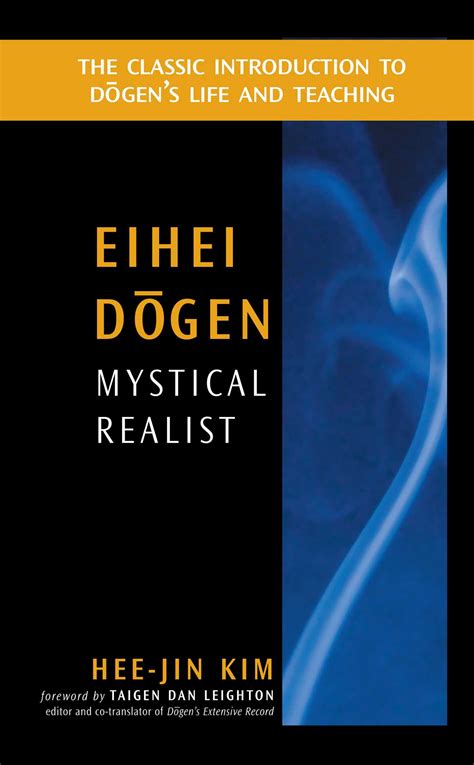 eihei dogen mystical realist eihei dogen mystical realist Kindle Editon