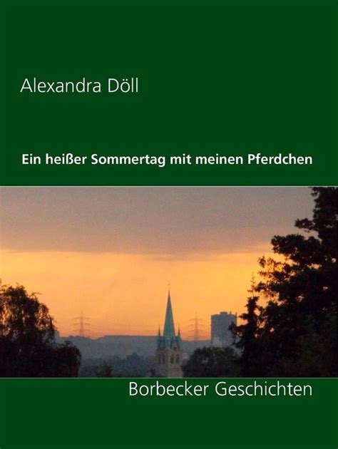 ein hei er sommertag meinen pferdchen ebook Kindle Editon