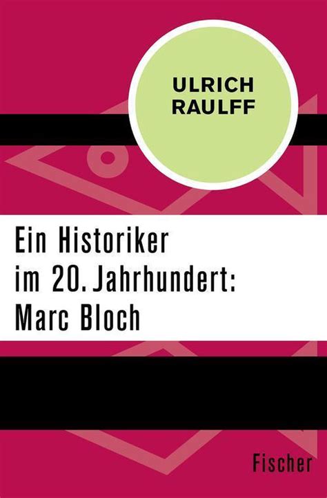 ein historiker 20 jahrhundert bloch ebook PDF