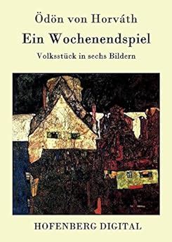 ein wochenendspiel volksst ck sechs bildern PDF