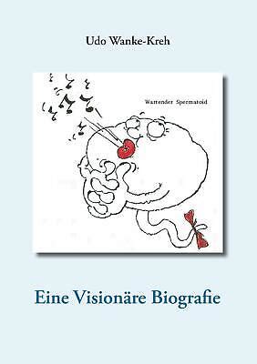 eine vision re biografie traum erwartung Kindle Editon