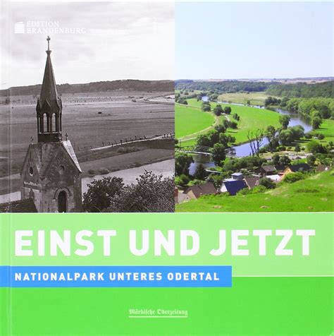 einst jetzt nationalpark unteres odertal PDF