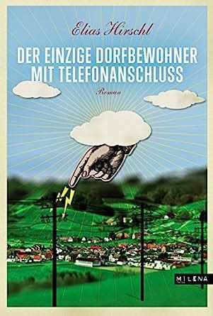 einzige dorfbewohner mit telefonanschluss roman ebook Reader