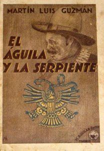 el aguila y la serpiente memorias de la revolucion mexicana Epub