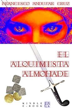 el alquimista almohade Epub