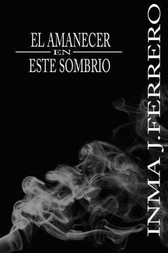 el amanecer en este sombrio Epub