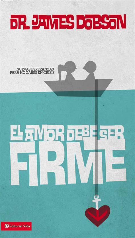 el amor debe ser firme spanish edition Kindle Editon