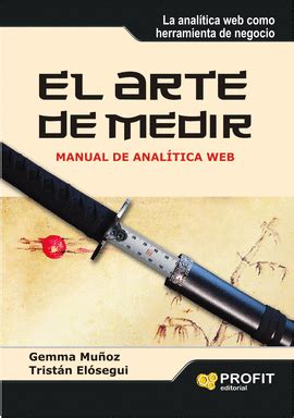 el arte de medir manual de analitica web Kindle Editon