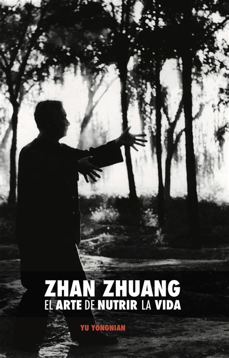 el arte de nutrir la vida zhan zhuang el poder de la quietud Doc