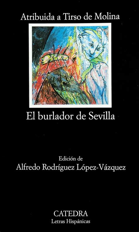 el burlador de sevilla o el convidado de piedra letras hispanicas PDF