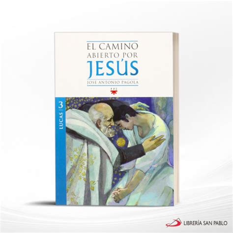 el camino abierto por jesus lucas fc ppc Epub