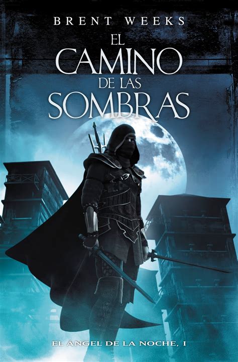 el camino de las sombras el angel de la noche 1 best seller Kindle Editon