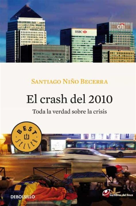 el crash del 2010 toda la verdad sobre la crisis best seller Kindle Editon
