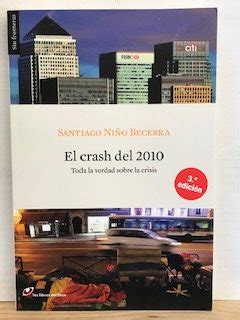 el crash del 2010 toda la verdad sobre la crisis best seller Kindle Editon