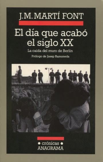 el dia que acabo el siglo xx cronicas Epub