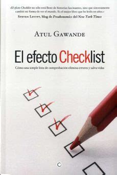 el efecto checklist como una simple lista de comprobacion elimina errores y salva vidas conjeturas Epub