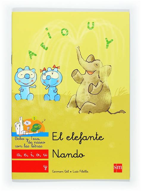 el elefante nando a e i o u y bebo y teca Epub