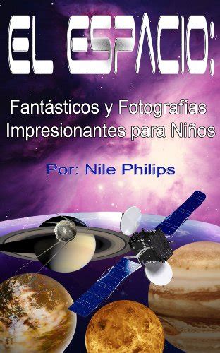 el espacio datos fantasticos y fotografias impresionantes para ninos Doc