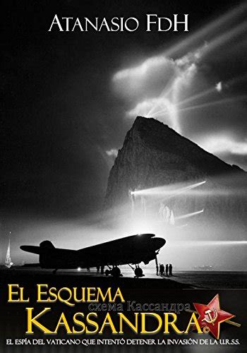 el esquema kassandra edicion revisada por el autor nov 2015 ii guerra mundial Epub